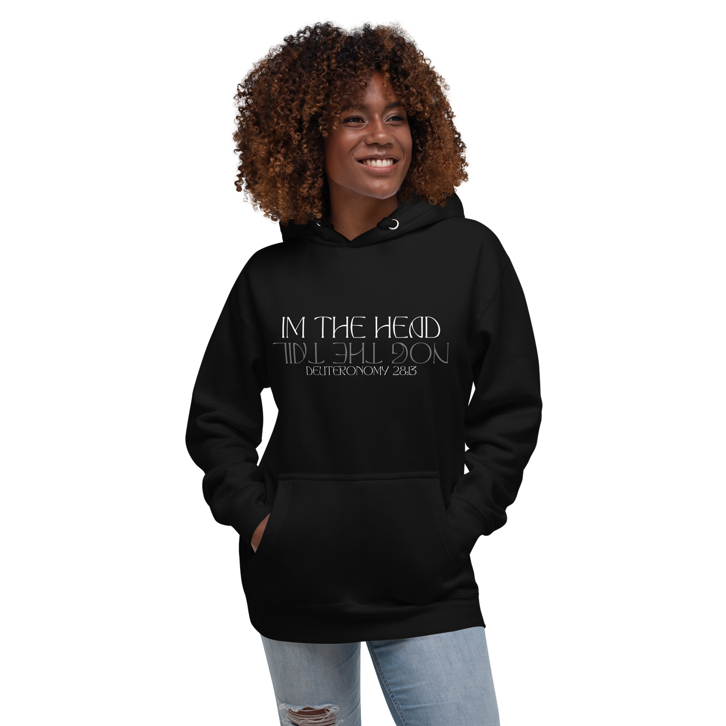 Woman Im The Head and Not the Tail Hoodie