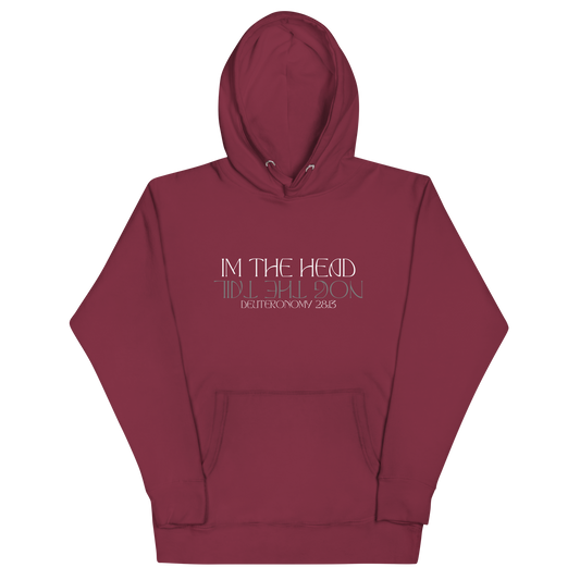 Men Im The Head and Not the Tail Hoodie