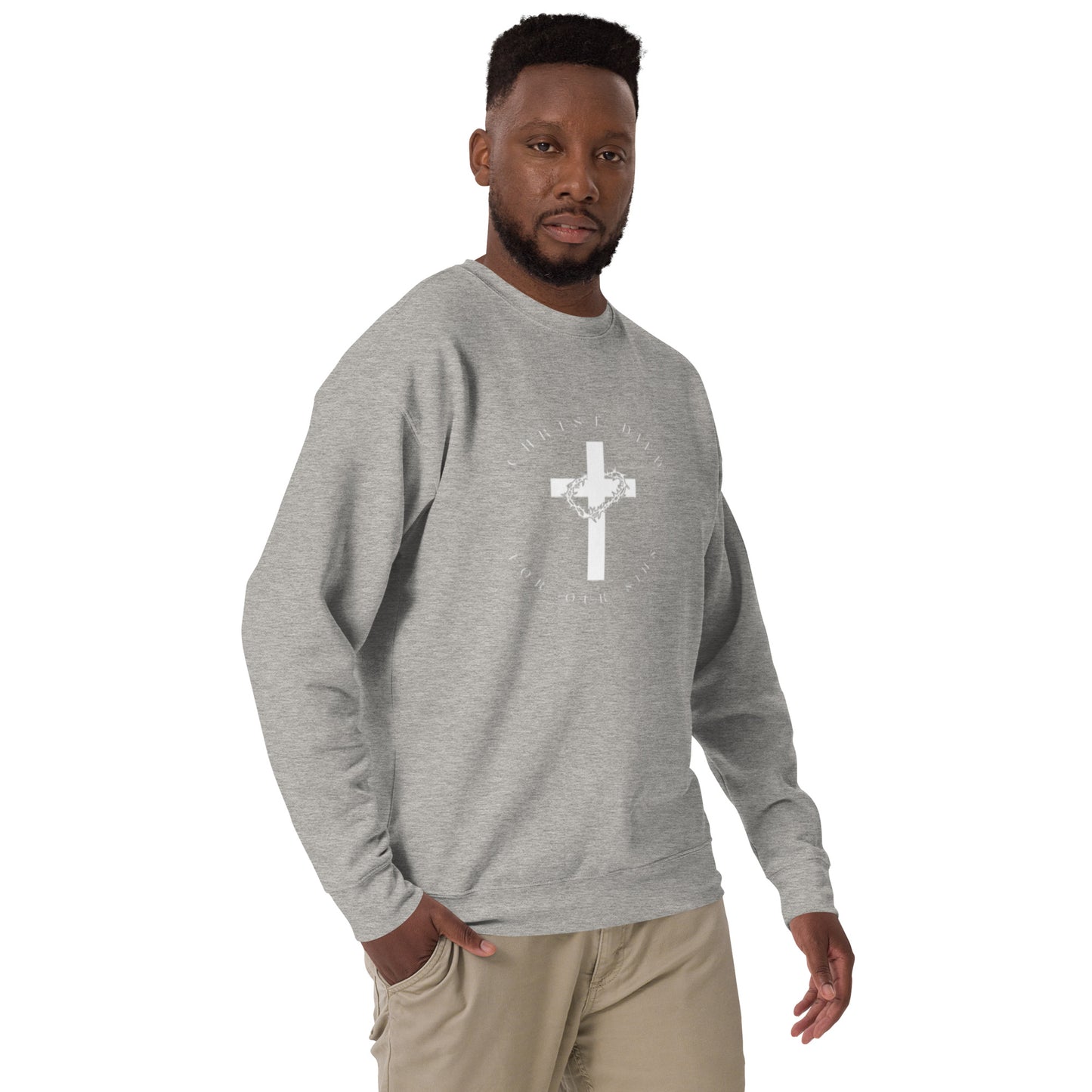 Men Sweatshirt Christ died for Our Sins